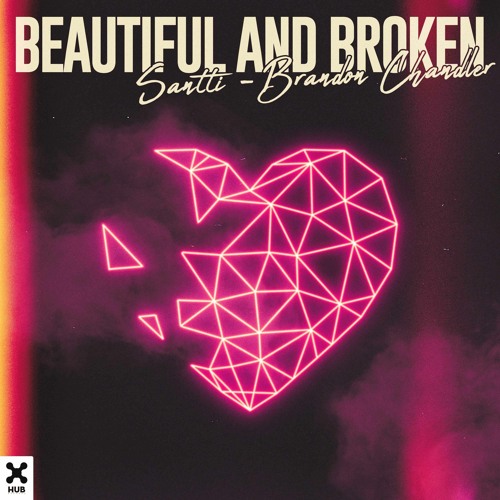 Santti, Brandon Chandler - Beautiful And Broken
