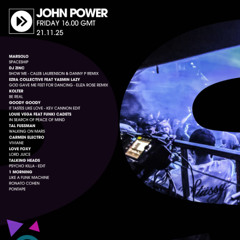 John Power - EP 266 - 21.11.25 - Ezra Collective, Marsolo, Renato Cohen
