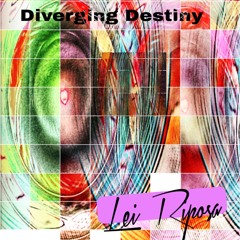 Diverging Destiny