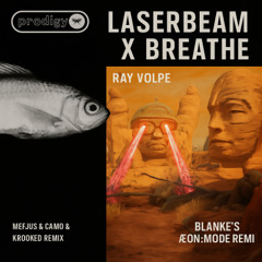Laserbeam x Breathe