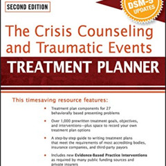 [Download] EPUB ☑️ The Crisis Counseling and Traumatic Events Treatment Planner, with