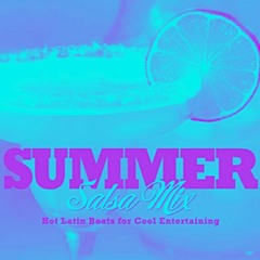 DD SUMMER SALSA MIX 2022 - PART A [165-210] (FREE DOWNLOAD)