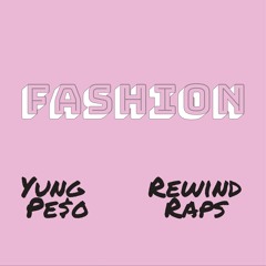 Fashion feat. RewindRaps (prod. Plutoboi x $aiko)
