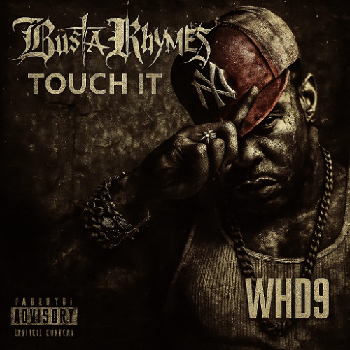 [FREE DL] BUSTA RHYMES - TOUCH IT [HARD TECHNO EDIT]