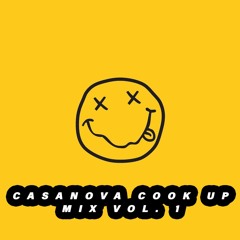CASANOVA COOK UP MIX VOL. 1