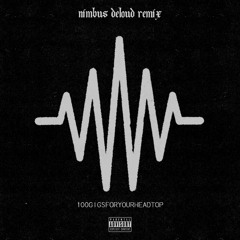 Drake - No Face (nimbus deloud remix)