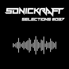 Sonickraft Selections #037