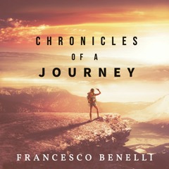 Chronicles of a Journey