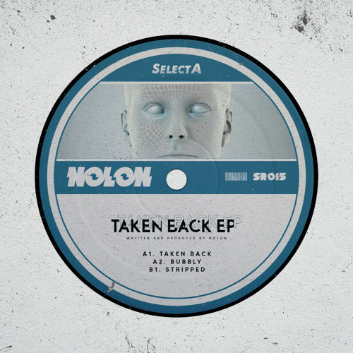 Nolon - Taken Back EP (SR015)