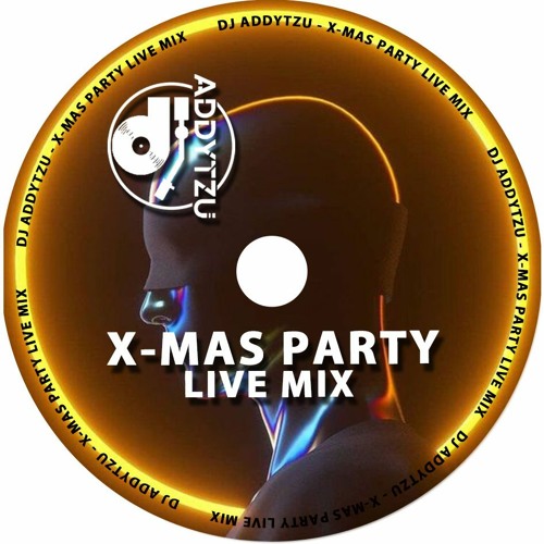 Dj Addytzu - X - Mas Party Live Mix