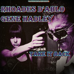 Take It Back (feat.) Gene Hadley