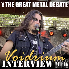 Metal Debate Interview - Voidrium (03-23-2025)