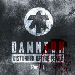 Damnton - Disturber Of The Peace (Part I)
