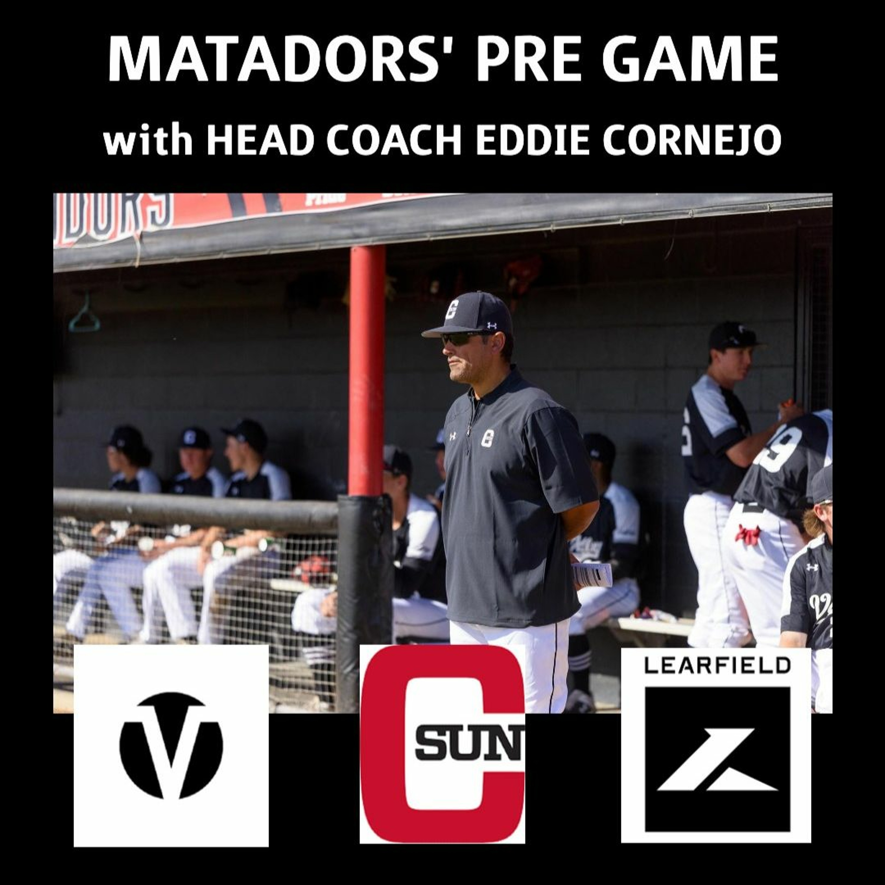Matadors' Pre Game, Eddie Cornejo, May 19th - Hawaii (Game 1) episode artwork