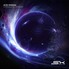 Acid Enigma - Intergalactic Utopia (Original Mix)