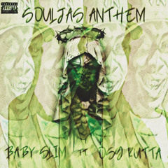 Souljas Anthem ft. OSG Kutta (Prod. BTgrin)