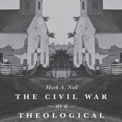 Your F.R.E.E Book The Civil War as a Theological Crisis (The Steven and Janice Brose Lectures in