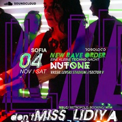MISS LIDIYA 90 MIN X LIVE RECORDING AT NUTONE SOFIA NOV2023