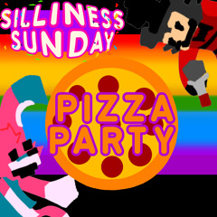 FNF SILLINESS SUNDAY - Pizza Party (READ DESC!)