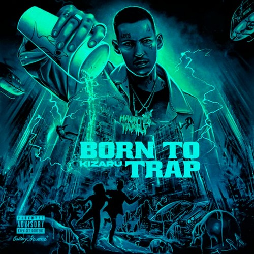 kizaru - BORN TO TRAP    