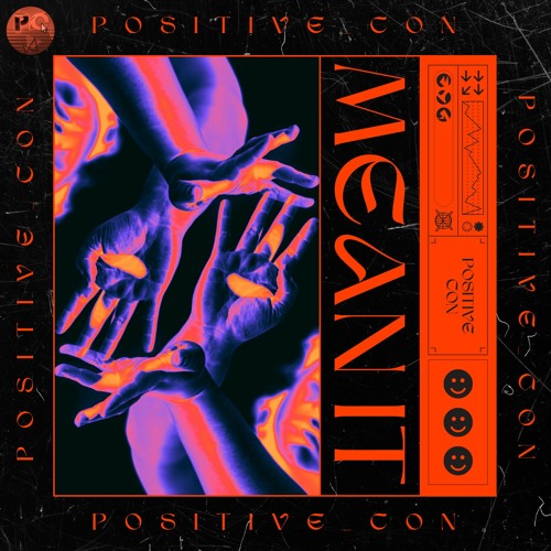 Mean It - Positive Con (FREE DOWNLOAD)