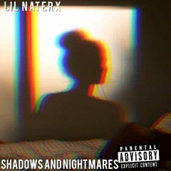 Shadows And Nightmares