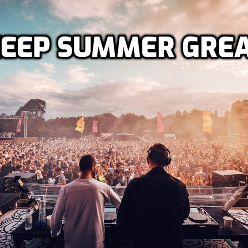 Keep Summer Great