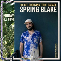 Spring Blake (4.5.24) House | Grooving Tech | Garage