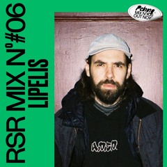RSR Mix - 006: Lipelis