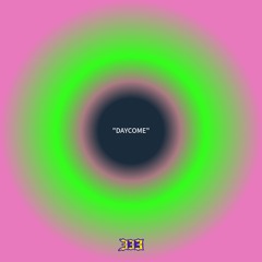 “DAYCOME”