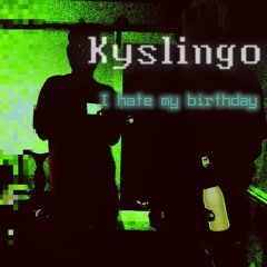 i h8 my birthday x @freelingoxo