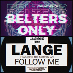 Micky Modelle & Belters Only & Lange - Follow The Superstar (Lucas Deyong Remix) [FREE DOWNLOAD]