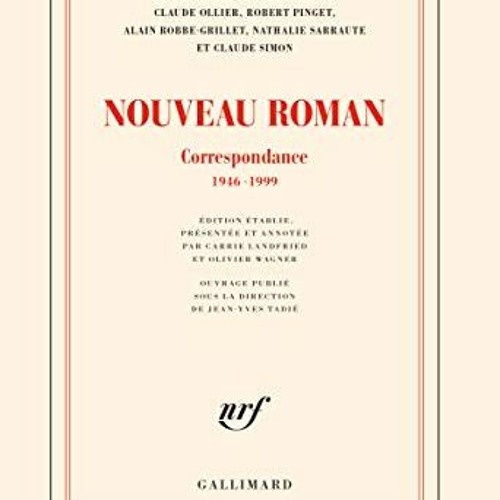 =$ Nouveau Roman. Correspondance, 1946-1999#, French Edition# +Digital= =Epub$