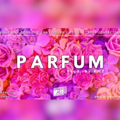 [Free] Instru Rap Love Mélodique Mélancolique 2024 'PARFUM" By KMZ