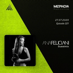 Metanoia pres. Ana Feliciani [Exclusive Guestmix]