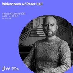 Widescreen w/ Peter Hall 9TH Jan 2021