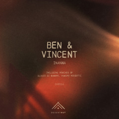 Premiere: Ben & Vincent - Inanna (Ramiro Rossotti Remix) [Desert Hut]