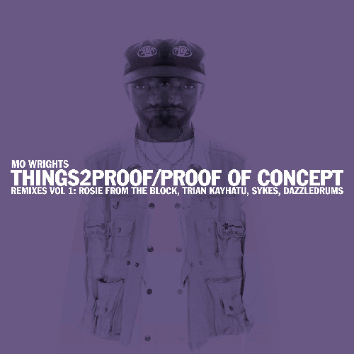 Mo Wrights - things2proof (Rosie From The Block Remix)