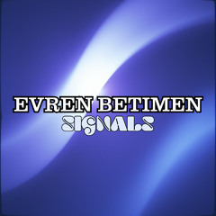 Signals (Original Track)