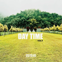 DAY TIME Vol4 mixed by 44Bit