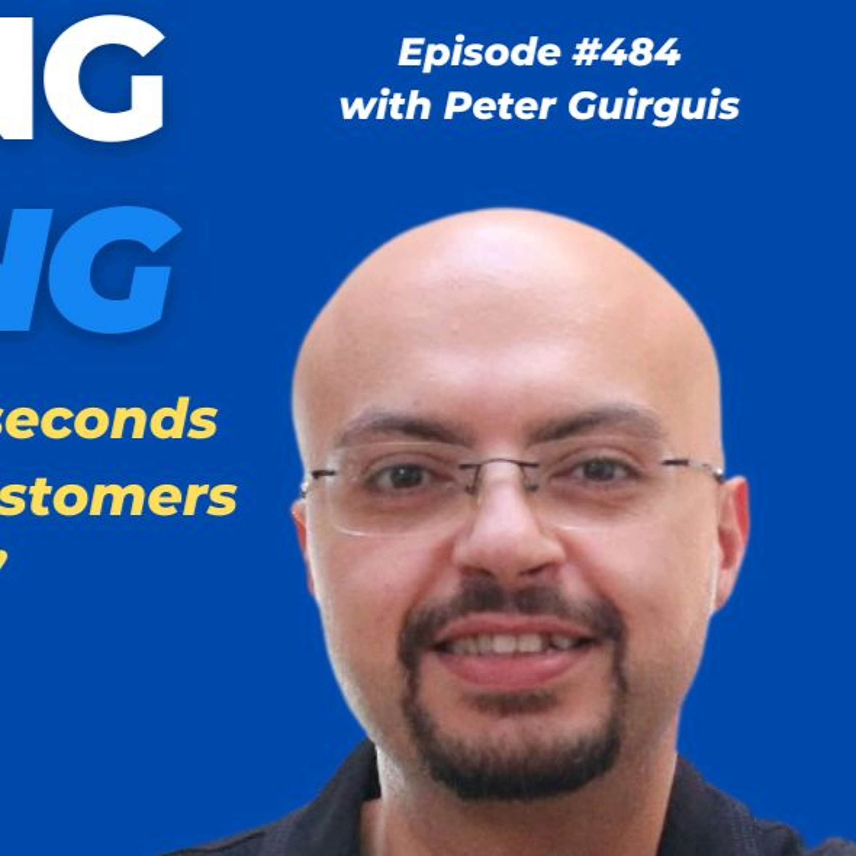 DMJ Ep. 484 with Peter Guirguis - You have 5 seconds before your customers leave. episode artwork