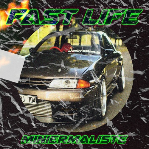 Fast Life - FREE DOWNLOAD