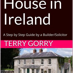 Ebook Buying a House in Ireland: A Step by Step Guide by a Builder/Solicitor for ipad