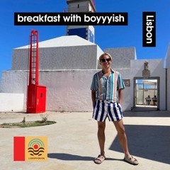 Breakfast with boyyyish: Lisbon