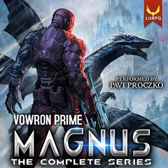 [View] EPUB 💗 Magnus: The Complete Series: A LitRPG/GameLit Adventure by  Vowron Pri