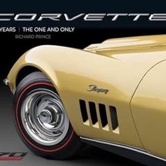 🍧Get# (PDF) Corvette 70 Years The One and Only 🍧