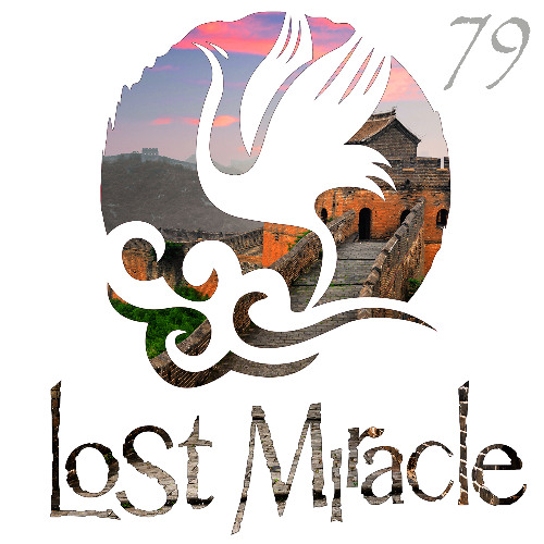 LOST MIRACLE RADIO 079