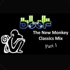 Doof The New Monkey Classics Mix Part 1