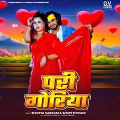 Pari Goriya (feat. Riyo Vaishnav & Shivam Dhurvansh)