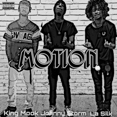 Johnny $torm X King Mook X La Silk - Motion